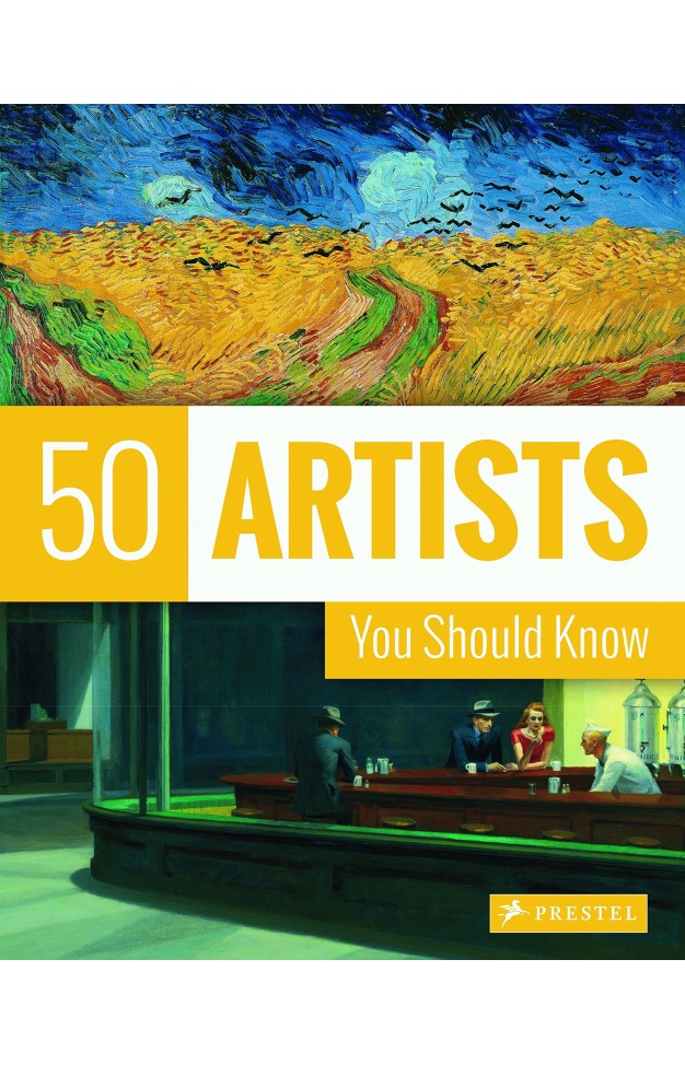 50 Artists You Should Know